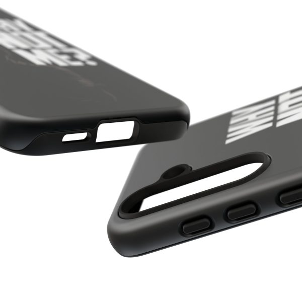 Phone Case — 'Why Not Me?' Bold Text Black Tough Protective Cover