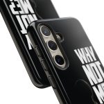 Phone Case — 'Why Not Me?' Bold Text Black Tough Protective Cover