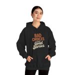 Hoodie - “Bad Choices Make Good Stories” Retro Graphic Pullover