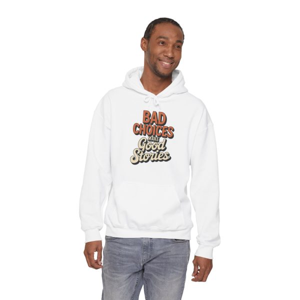 Hoodie - “Bad Choices Make Good Stories” Retro Graphic Pullover